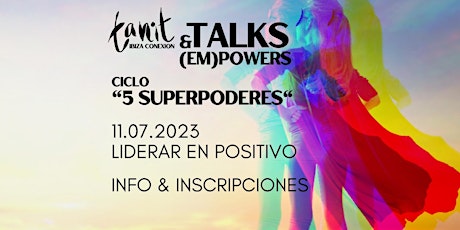 Tanit Talks "Liderar en Positivo"