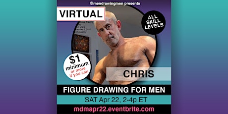 Men Drawing Men (VIRTUAL) SAT Apr 22, 2-4p ET (NYC)