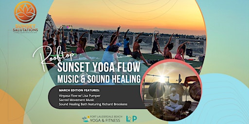 Sunset Rooftop Yoga Flow, Sacred Music & Sound Healing - March Edition