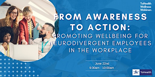 From Awareness to Action: Promoting Wellbeing for Neurodivergent Employees primary image