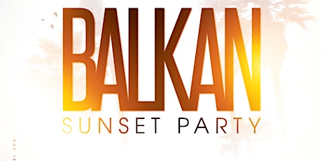 Balkan Sunset Party