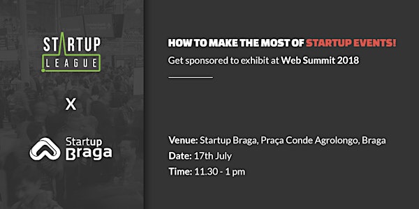 How to make the most of startup events! Get sponsored to exhibit at Web Sum...