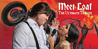 Imagem principal de Meet Loaf: The Ultimate Tribute to Meat Loaf