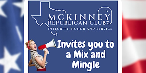 McKinney Republican Club Mix and Mingle