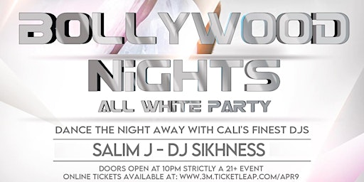 Bollywood Nights - All White Party on Sat, Apr 8 at Liquid Lounge San Jose