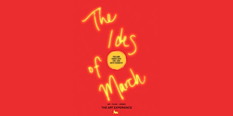 Imagen principal de Pop Up Art Experience: The Ides of March