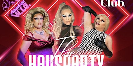 HAUS OF W.I.G. - THE HAUSPARTY | Friday 21st April @ The Sugar Club
