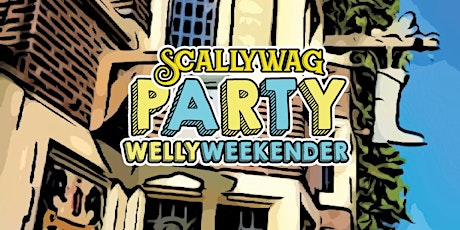 Scallywag Welly Weekender!  primärbild