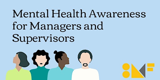 Mental Health Awareness for Managers and Supervisors primary image