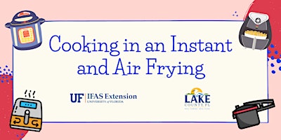 Cooking in an Instant & Air Frying - Lake County primary image