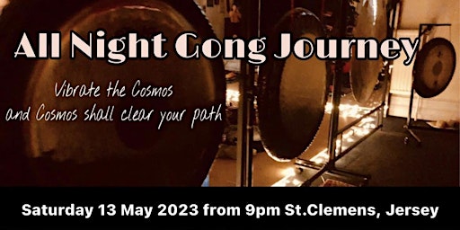 All Night Gong Journey in Jersey
