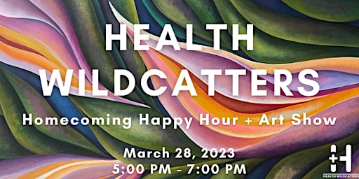 Health Wildcatters Homecoming Community Happy Hour