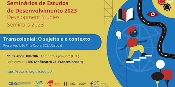 Seminários de Estudos de Desenvolvimento 2023 com João Pina-Cabral (ICS)