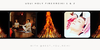 Imagem principal do evento Usui Holy Fire® Reiki  - Level 1 & 2 Course