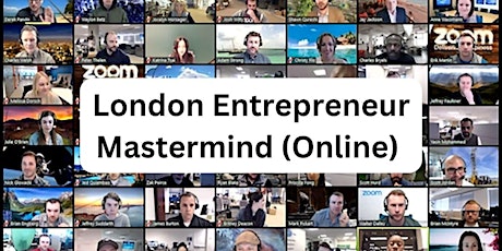 London Entrepreneur Mastermind Group (Online)