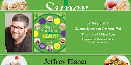 Jeffrey Eisner presents "Super Shortcut Instant Pot"