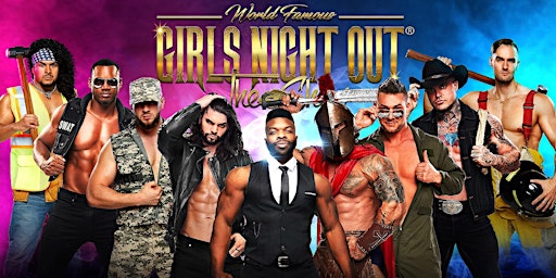 Hauptbild für Girls Night Out the Show at Lade Ink Center (North Little Rock, AR)