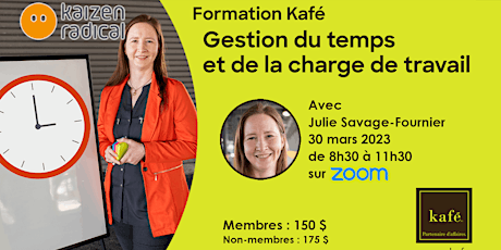Formation Kafé - Julie Savage-Fournier - Gestion du temps et de la charge d