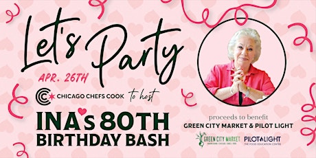 Ina Pinkney's 80th Birthday Bash Featuring Chicago's Finest Chefs