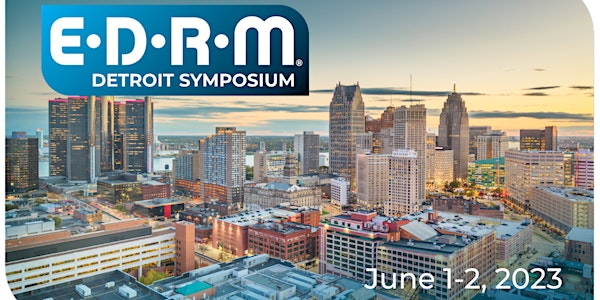 EDRM Detroit Symposium 2023