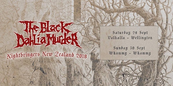 THE BLACK DAHLIA MURDER -  Nightbringers Tour Wellington
