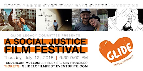 GLIDE Legacy Committee Presents: A Social Justice Film Festival primary image