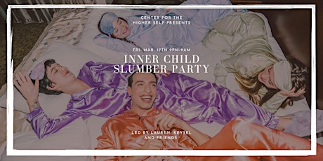 Inner Child Slumber Party