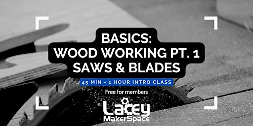 Hauptbild für BASICS: Woodworking - Table Saw & Miter Saw