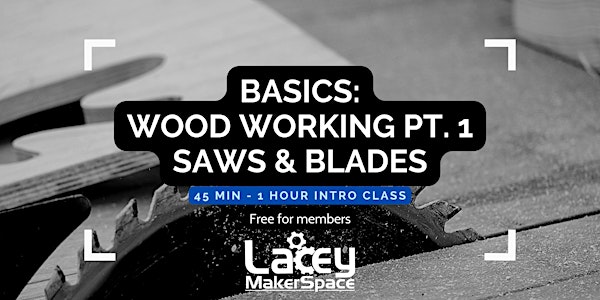BASICS: Woodworking - Table Saw & Miter Saw