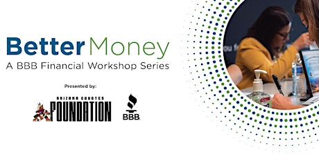 Northern Arizona | Better Money: A BBB Financial Workshop Series