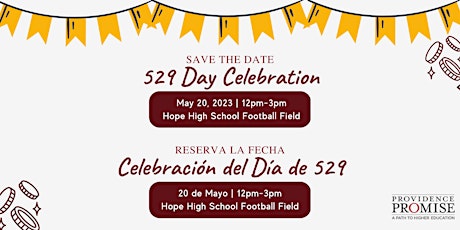 529 Day Celebration | Celebración del Día de 529