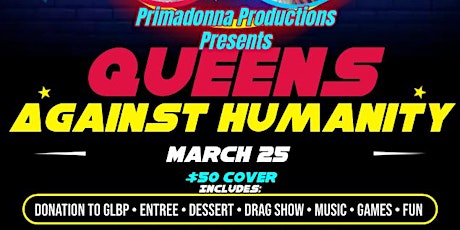 Queens Against Humanity!