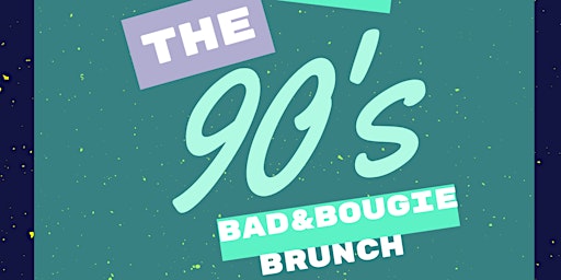 Bad & Boujee Bottomlesss Brunch +MIMOSAS