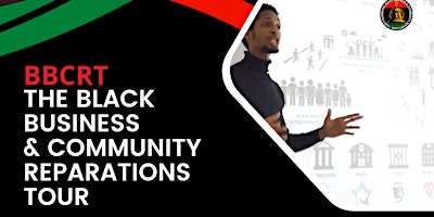 BBCRT: Black Business & Community Reparations Tour of Philadelphia