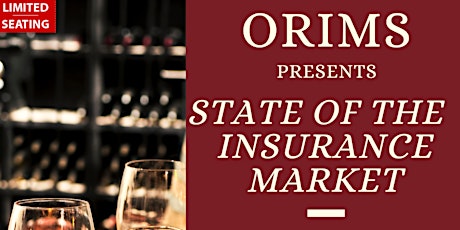 ORIMS Presents - State of the Insurance Market