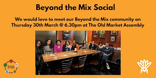 Beyond the Mix - March Social