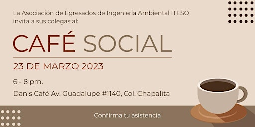 Café Social para Egresados de  Ingeniería Ambiental del ITESO