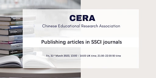 CERA 10th Anniversary webinar series: Publishing articles in SSCI journals