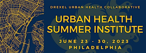Collection image for 2023 Urban Health Summer Institute
