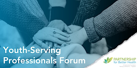 Youth-Serving Professionals Forum
