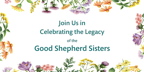 A Brunch Celebrating the Legacy of the Good Shepherd Sisters