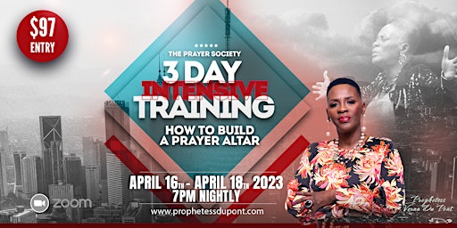 3 Day Intensive Training : How To Build A Prayer Altar