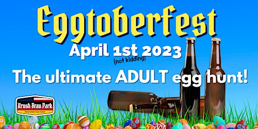 Eggtoberfest!
