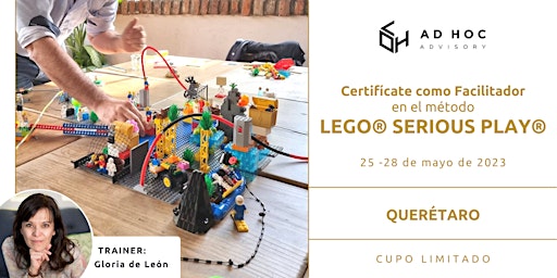 QUERÉTARO - Certificación LEGO® SERIOUS PLAY® - Assoc. of Master Trainers