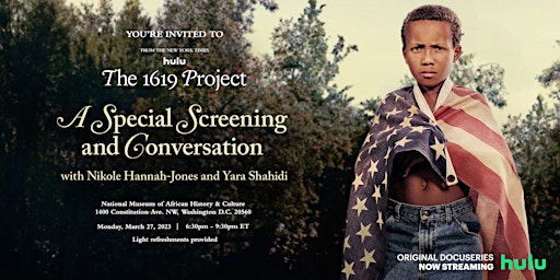 Hulu's "The 1619 Project": A Special Screening & Discussion
