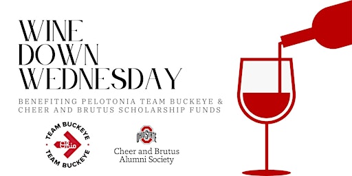 Wine Down  Wednesday for Pelotonia and Cheer & Brutus Scholarship!