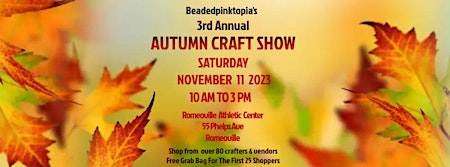 Beadedpinktopia's 4th Annual Autumn Craft Show