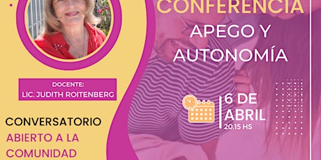 Conferencia y conversatorio sobre Apego y Autonomia primary image