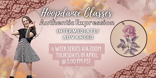 Hoopdance Classes - Authentic  Expression ✨ Intermed/Advanced - via Zoom