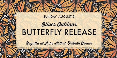 2018 Oliver Outdoor Native Butterfly Release & Tribute Finale primary image